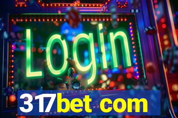 317bet com